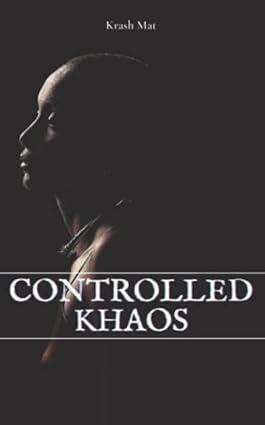 Controlled Khaos
